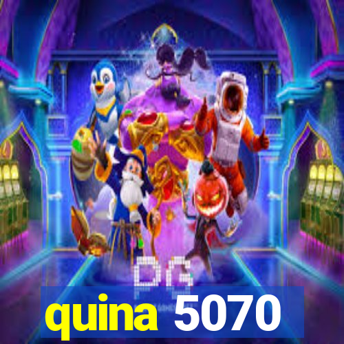 quina 5070